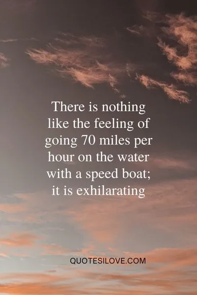 Speed Boat Quotes
