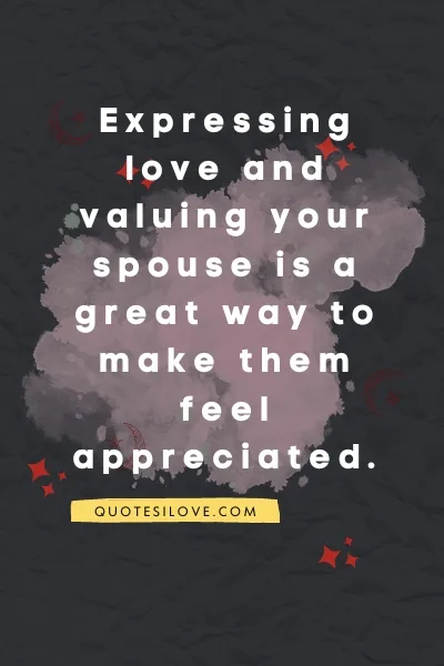 Value Your Spouse Quotes Value Your Spouse Quotes