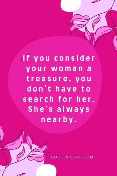 Value Your Woman Quotes Value Your Woman Quotes