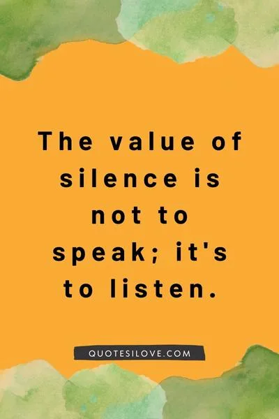 Value of Silence Quotes