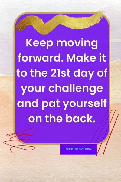 Days Challenge Quotes ()