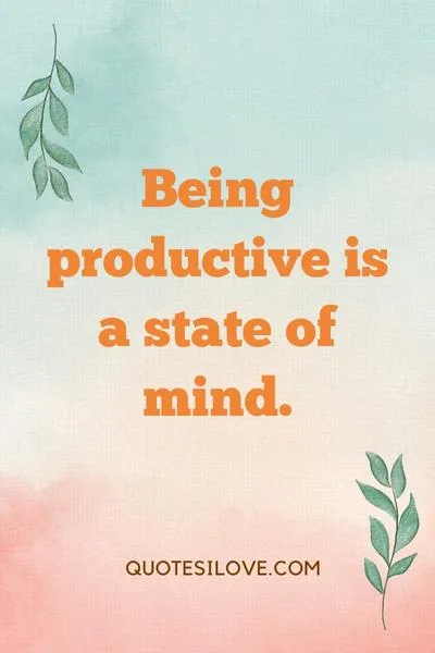 Be Productive Not Busy Quotes
