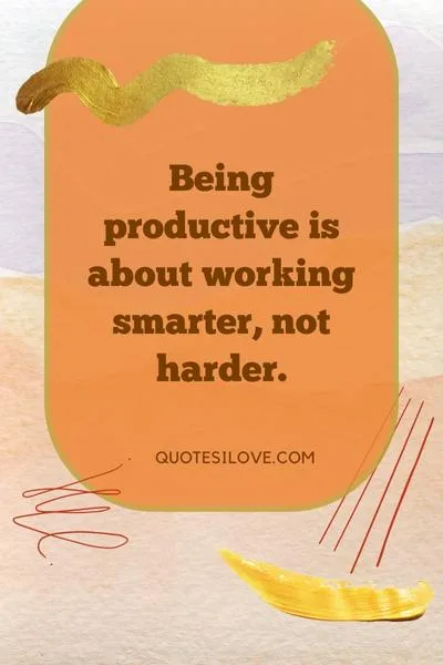 Be Productive Not Busy Quotes
