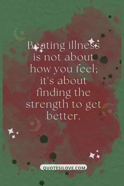 Beating Illness Quotes