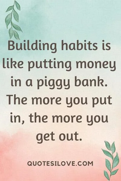 Building Habits Quotes