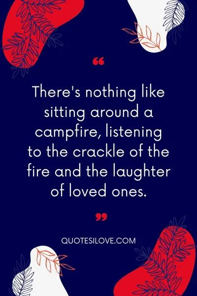 Campfire Quotes and Sayings