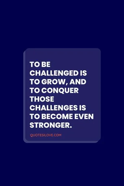 Challenge Your Limits Quotes Challenge Your Limits Quotes