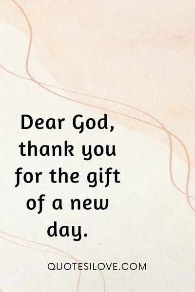 Dear God Today I Woke up Quotes