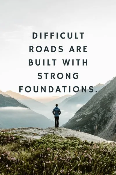 Difficult Roads Quotes
