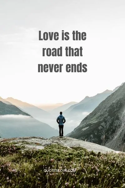 End of the Road Love Quotes End of the Road Love Quotes