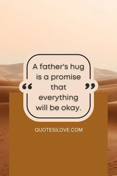 Father and Son Hug Quotes Father and Son Hug Quotes