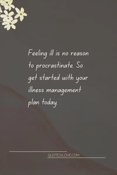 Feeling Ill Quotes Feeling Ill Quotes