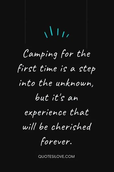 First Time Camping Quotes