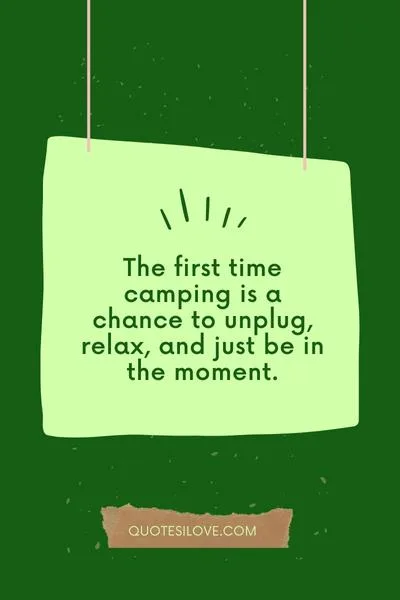 First Time Camping Quotes