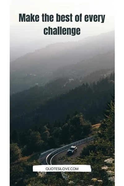 Going Through Challenges Quotes Going Through Challenges Quotes