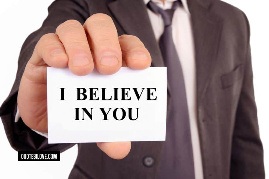 I Believe in You Quotes for Her Girlfriend
