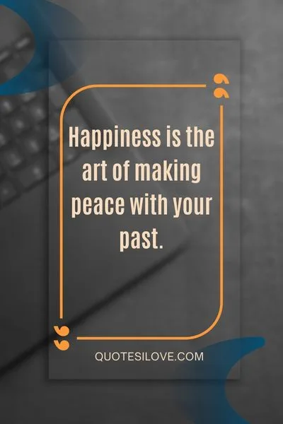 I Found the Key to Happiness Quotes
