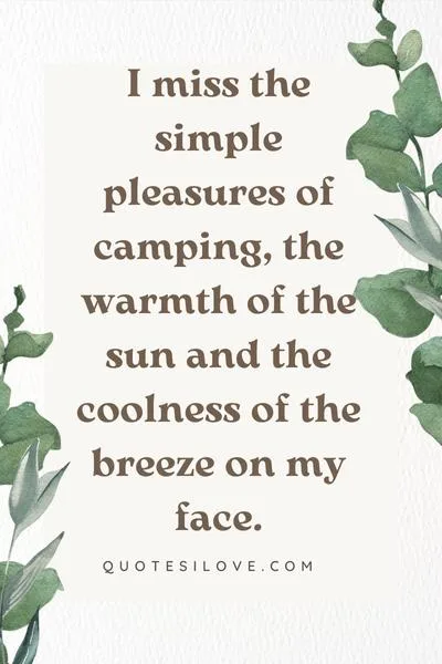 I Miss Camping Quotes I Miss Camping Quotes