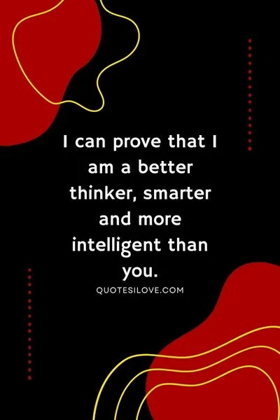 I Would Challenge You to a Battle of Wits Quotes I Would Challenge You to a Battle of Wits Quotes
