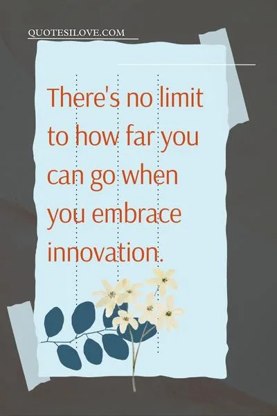 Innovation Is the Key to Success Quotes Innovation Is the Key to Success Quotes