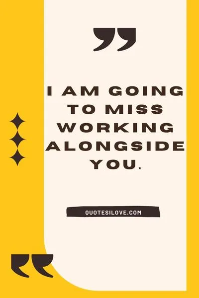Inspirational Goodbye Quotes for Coworkers Inspirational Goodbye Quotes for Coworkers