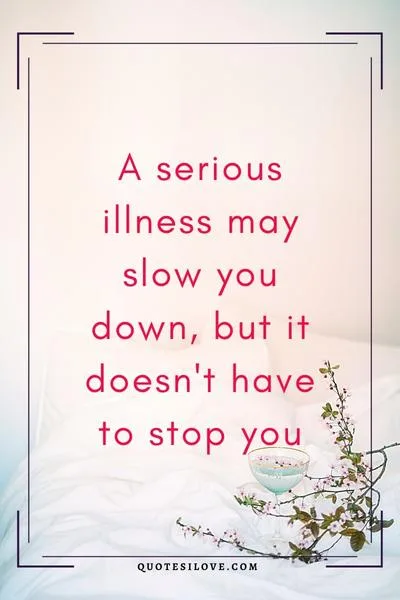 Inspirational Quotes for Serious Illness
