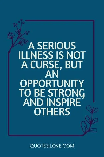 Inspirational Quotes for Serious Illness