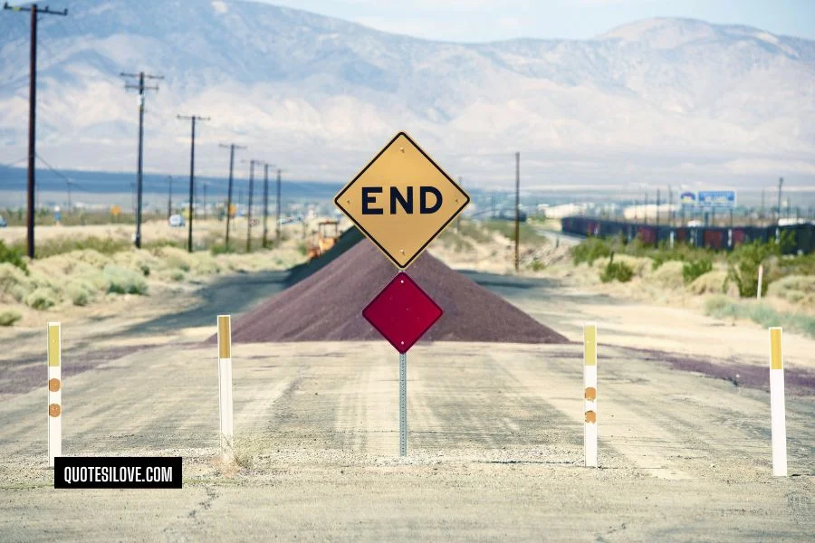 Its Not the End of the Road Quotes