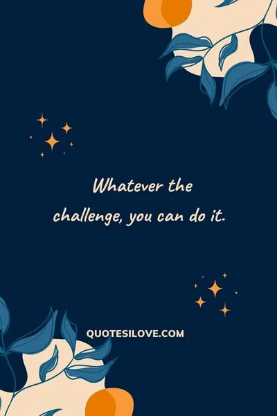 Life Will Challenge You Quotes