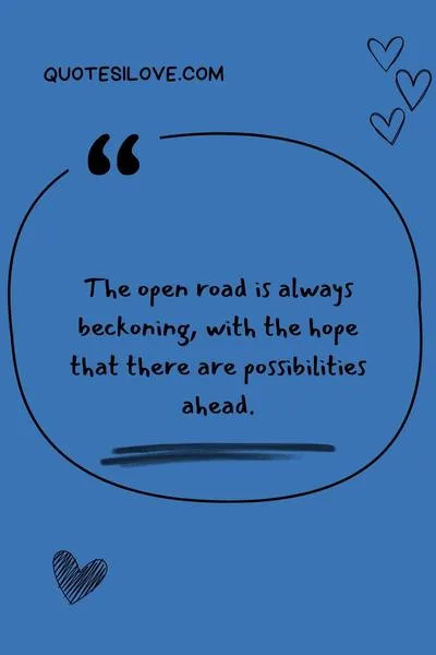 Open Road Quotes