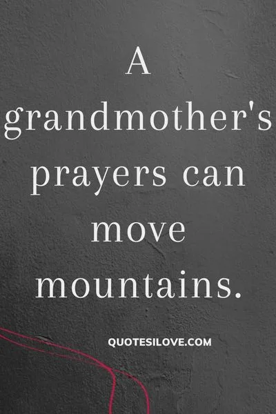 Praying Grandmother Quotes