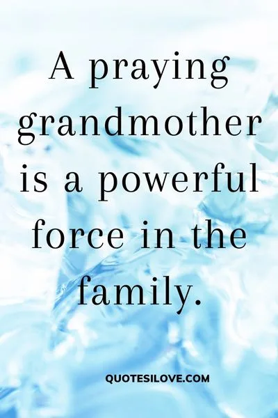 Praying Grandmother Quotes