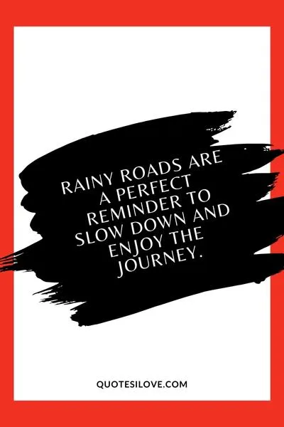 Rainy Road Quotes