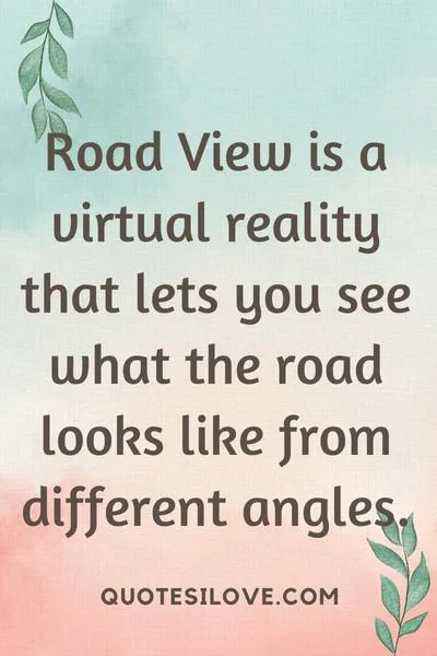 Road View Quotes Road View Quotes