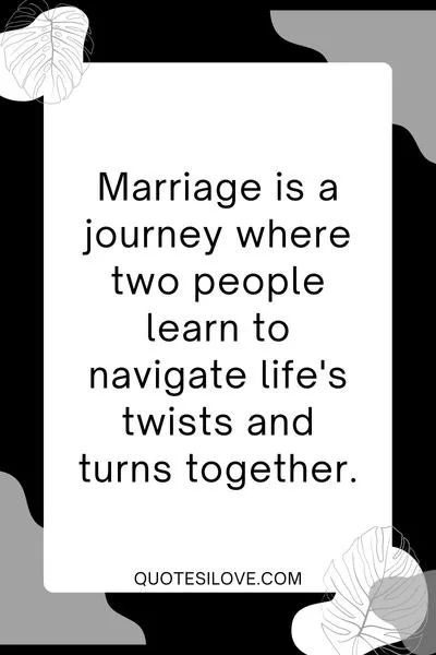 Road to Marriage Quotes