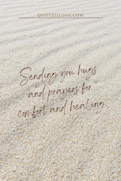 Sending Hugs and Prayers Quotes