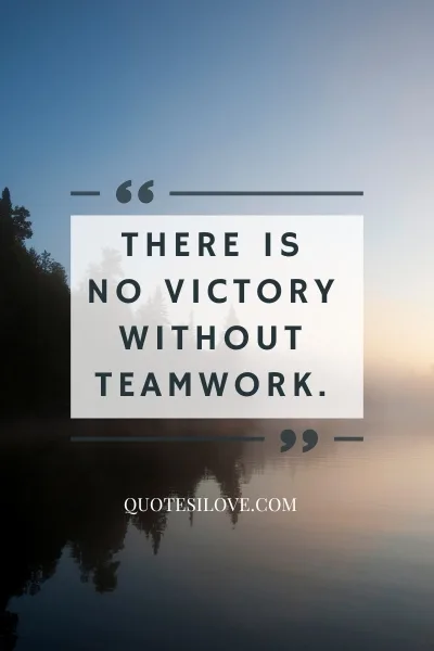 Team Victory Quotes Team Victory Quotes