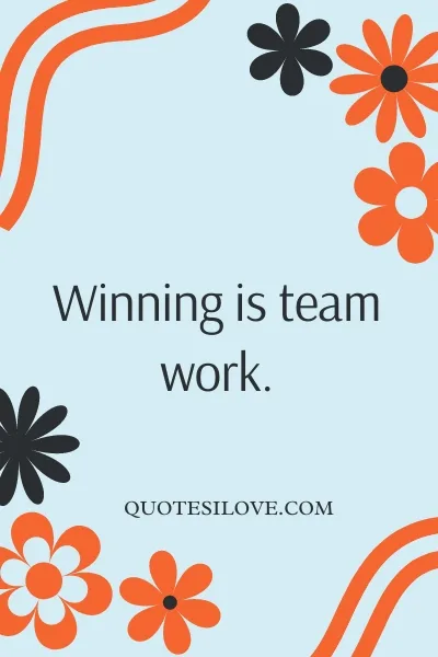 Team Victory Quotes Team Victory Quotes
