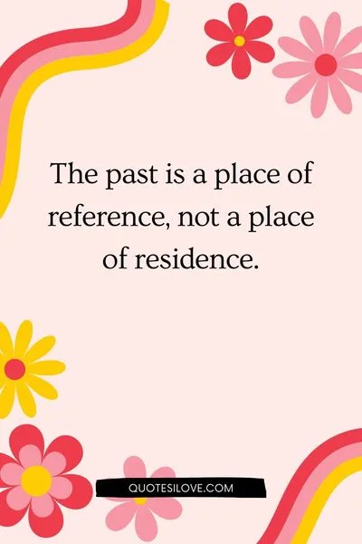 The Past Holds the Key to the Future Quotes The Past Holds the Key to the Future Quotes