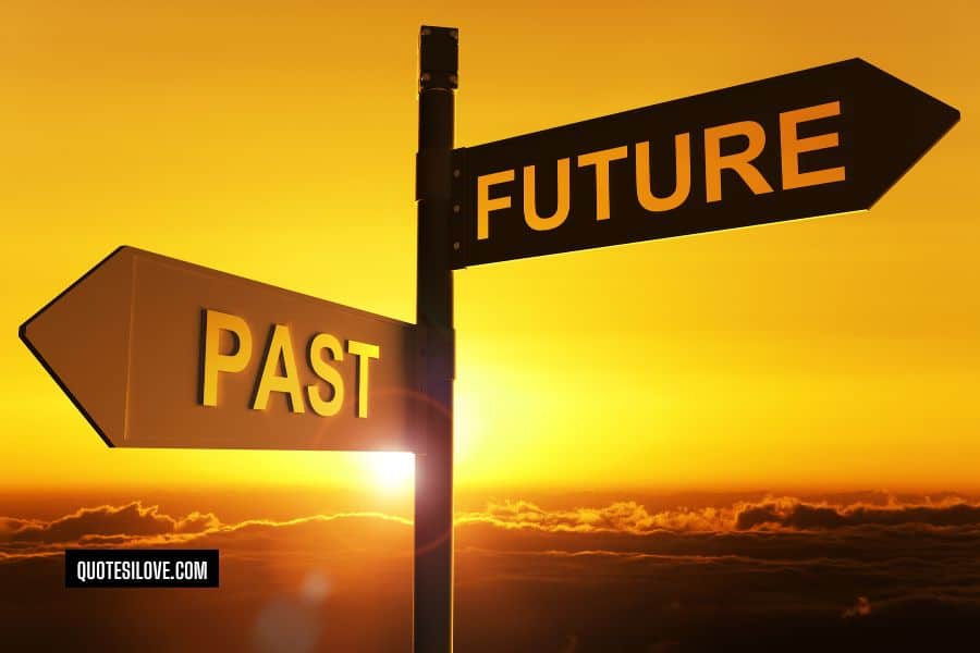 The Past Holds the Key to the Future Quotes