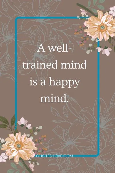 Training Your Mind Quotes Training Your Mind Quotes