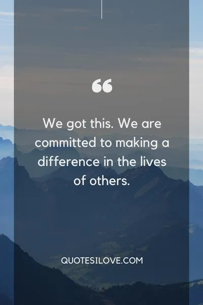 We Got This Team Quotes