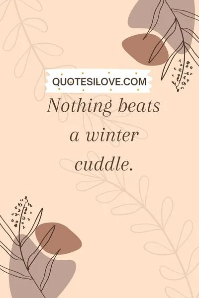 Winter Cuddle Quotes