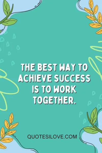 Working With Others Quotes
