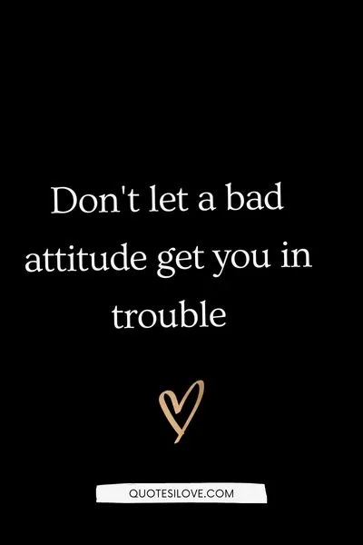 A Bad Attitude Is Like a Flat Tire Quotes A Bad Attitude Is Like a Flat Tire Quotes