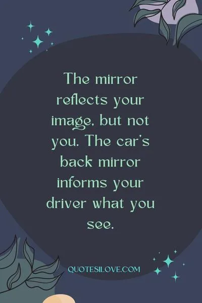 Car Back Mirror Quotes