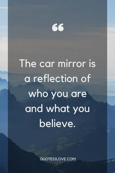 Car Back Mirror Quotes