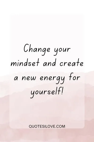 Change Your Mindset Quotes Change Your Mindset Quotes