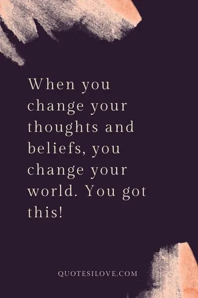 Change Your Thoughts and Change Your World Quotes Change Your Thoughts and Change Your World Quotes
