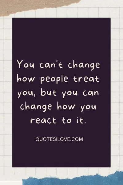 Change in Peoples Behaviour Quotes